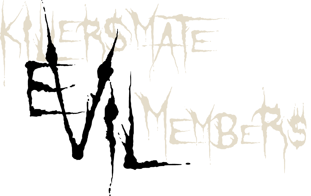 KILLERSMATE EVIL MEMBER